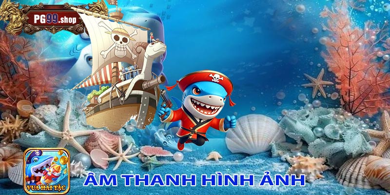 Sự kết hợp tuyệt vời giữa âm thanh và hình ảnh