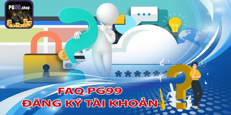 Đăng ký tài khoản pg99 - Quy trình đơn giản và nhanh chóng