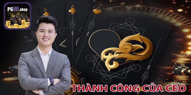 Thành công của CEO Trần Trung Hiếu trong lĩnh vực phát triển PG99